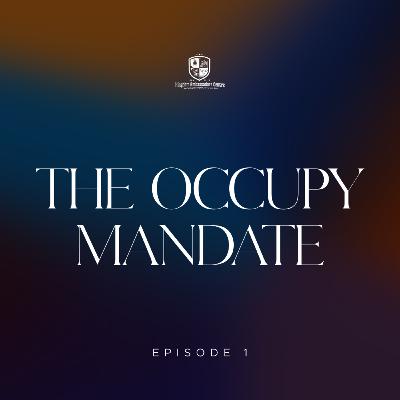 The Occupy Mandate The Occupy Mandate