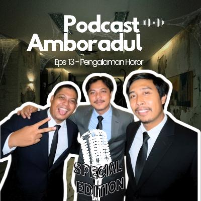 EPS 13 - PENGALAMAN HOROR SPECIAL EDITION