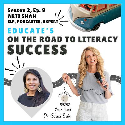 Season 2, Ep. 9: Learning About Language Development w/Arti Shah