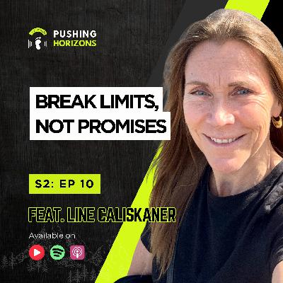 Line Caliskaner | Break Limits, Not Promises