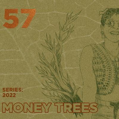 Money Trees #57 - TaraMoves Money Trees #57 - TaraMoves