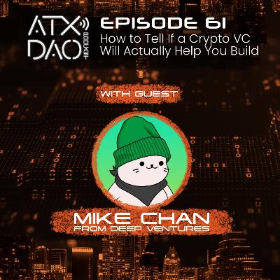 E61: How to Tell If a Crypto VC Will Actually Help You Build E61: How to Tell If a Crypto VC Will Actually Help You Build