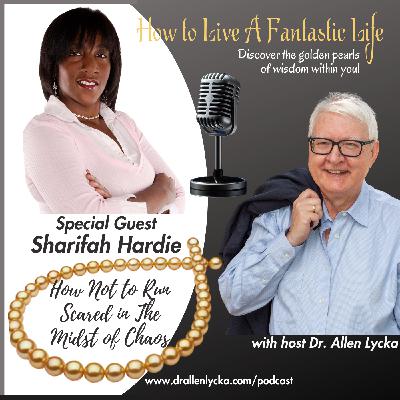 How Not to Run Scared in The Midst of Chaos - Episode 7 How Not to Run Scared in The Midst of Chaos - Episode 7