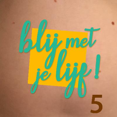 Blij met je lijf - 5 - Veerle Metten
