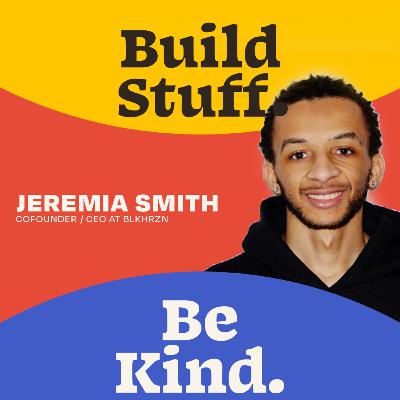 Essentials in creating positive change | Jeremiah Smith Founder BLKHRZN