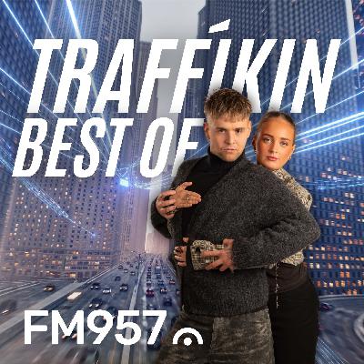 BEST OF TRAFFÍKIN #13. SEPTEMBER. 25