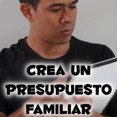 ¿Cómo crear un presupuesto personal?