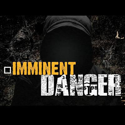 Imminent Danger