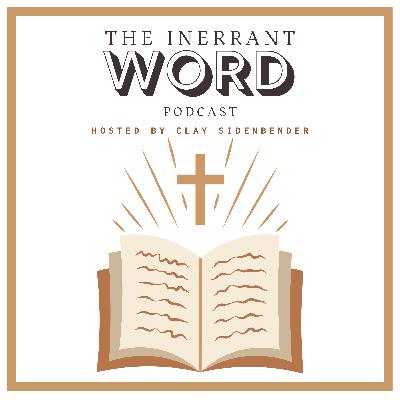 Inerrancy from a Wesleyan Perspective (Part 1) w/ Dr. Bill Ury