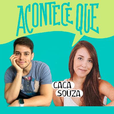 #18 - De comissária a vegana: quando crescer quero ser como ela! (feat. Caca Souza)
