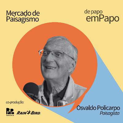 Osvaldo Policarpo Jr. #3 - DepapoEmPapo | Temporada Rain Bird