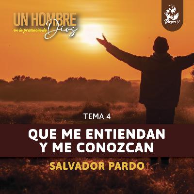 Salvador Pardo - Que me entiendan y me conozcan