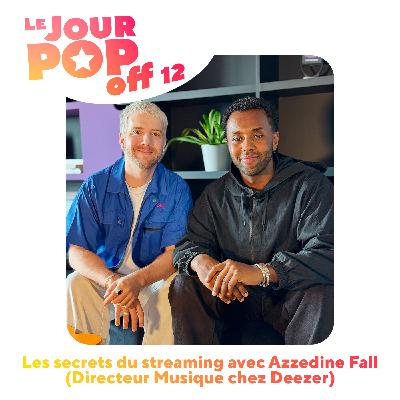 Les secrets du streaming avec Azzedine Fall - OFF 12