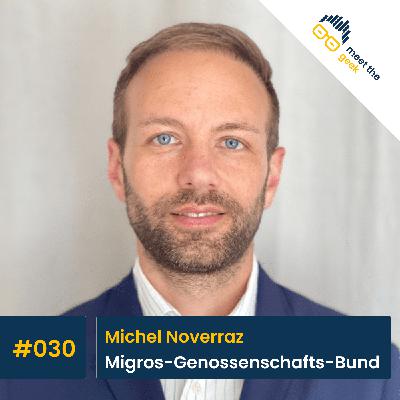 #030 Michel Noverraz, Migros-Genossenschafts-Bund #030 Michel Noverraz, Migros-Genossenschafts-Bund