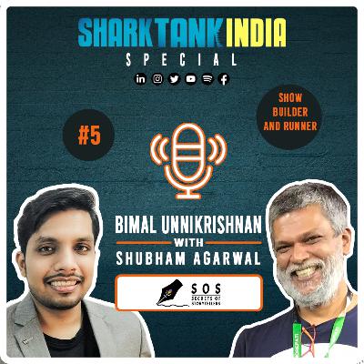 Shark Tank India Show Builder & Runner | Bimal Unnikrishnan