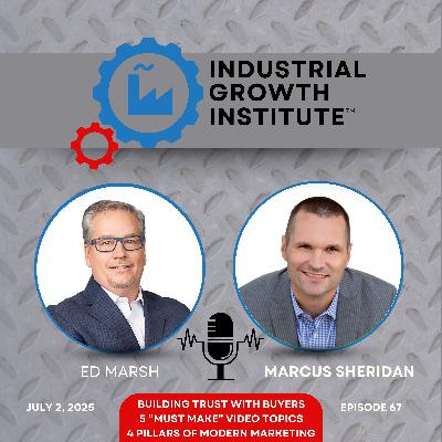 Episode 67 - Marcus Sheridan on Endless Customers, Trust, Marketing, Sales & Video Episode 67 - Marcus Sheridan on Endless Customers, Trust, Marketing, Sales & Video