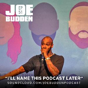 I’ll Name This Podcast Later Episode 51