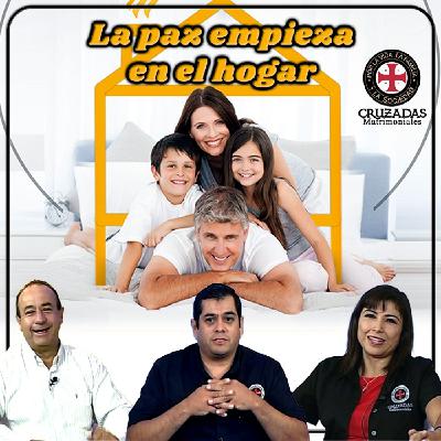 La paz empieza en el hogar - Cruzadas Matrimoniales