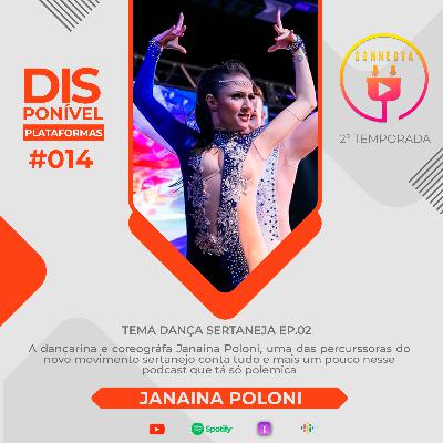Connecta #014 - Janaina Poloni