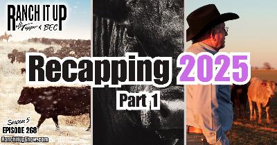 Ranching Headlines Of 2025: Part 1
