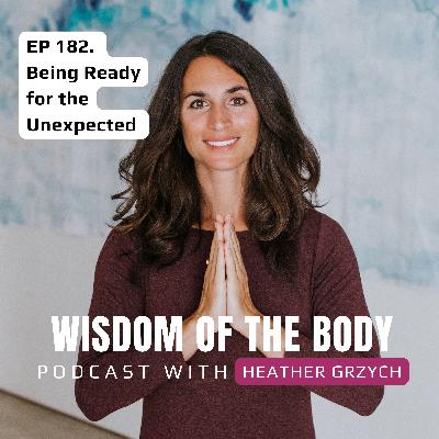 182. Being Ready for the Unexpected