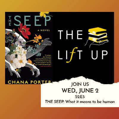 S2. E5 THE SEEP: What it means to be human