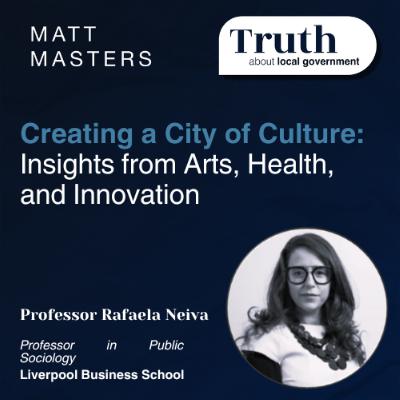 Creating a City of Culture: Insights from Arts, Health, and Innovation Creating a City of Culture: Insights from Arts, Health, and Innovation