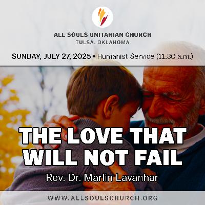 THE LOVE THAT WILL NOT FAIL THE LOVE THAT WILL NOT FAIL