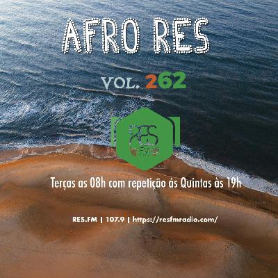 AFRO RES - AFRICANGROOVE RADIO SHOW 262 - RES FM 107.9 FM (PORTUGAL)