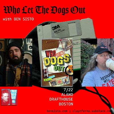 Episode 26: Who Let the Dogs Out with Ben Sisto Episode 26: Who Let the Dogs Out with Ben Sisto