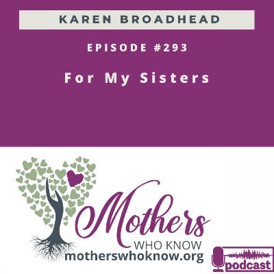 #293. For My Sisters #293. For My Sisters