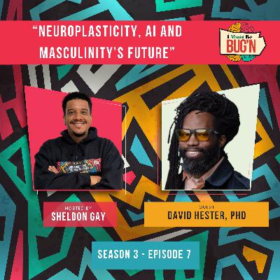 Neuroplasticity, AI and Masculinity's Future