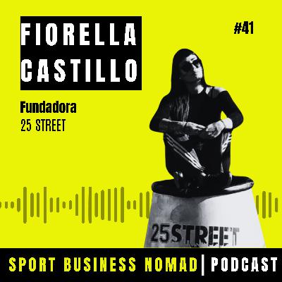 25 STREET con Fiorella Castillo 25 STREET con Fiorella Castillo