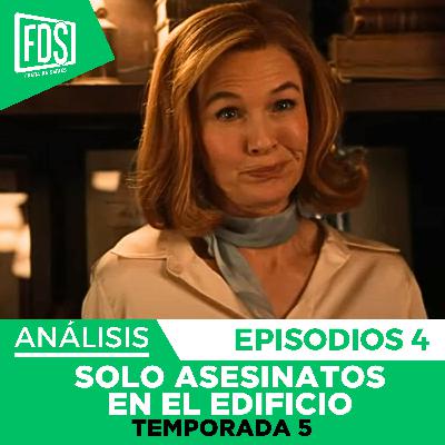SOLO ASESINATOS EN EL EDIFICIO | T5 Episodio 4 | Análisis CON SPOILERS