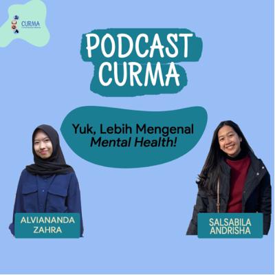 CUPODS | Eps. 5: Yuk, Lebih Mengenal Mental Health
