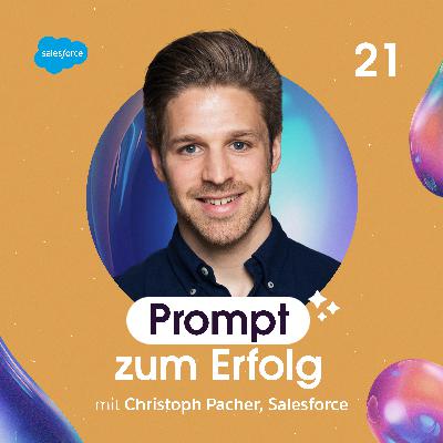 Christoph Pacher, Salesforce – AI First, ja oder nein? KI & Prozessautomatisierung richtig nutzen