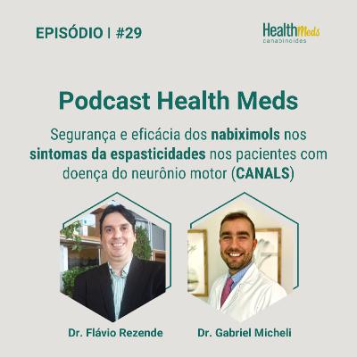 #29 | Segurança e eficácia dos nabiximols nos sintomas da espasticidades nos pacientes com doença do neurônio motor (CANALS) #29 | Segurança e eficácia dos nabiximols nos sintomas da espasticidades nos pacientes com doença do neurônio motor (CANALS)
