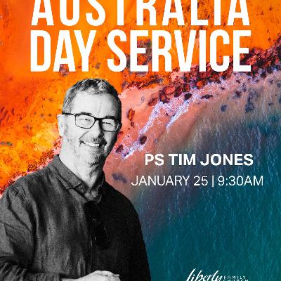 Australia Day - Ps Tim Jones