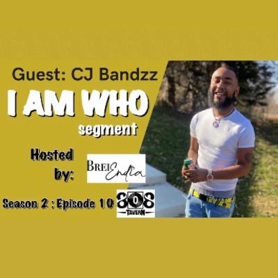 YDG CJ BANDZZ - I Am WhO {S2:E10} YDG CJ BANDZZ - I Am WhO {S2:E10}