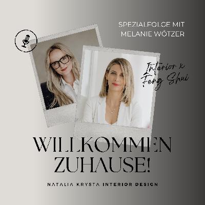 #21 - Feng Shui in deinem Zuhause | Interview mit Melanie Wötzer