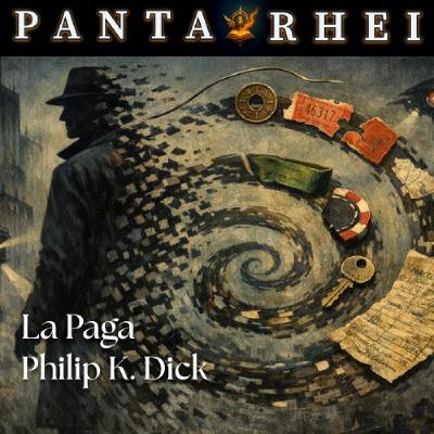 PRAF#28 - La Paga, de Philip K. Dick