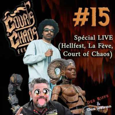 S2E07 - Hellfest, La fève & Court of Chaos S2E07 - Hellfest, La fève & Court of Chaos