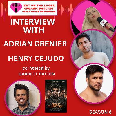 ADRIAN GRENIER & UFC CHAMPION HENRY CEJUDO