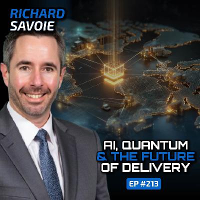 The Future of AI-Powered Logistics & Sustainable Delivery (With Richard Savoie)-Ep #213