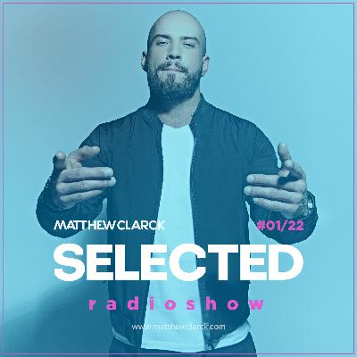 SELECTED By Matthew Clarck 01/22