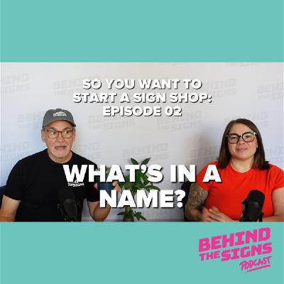 6: How to Choose the Perfect Name for Your Sign Business! 6: How to Choose the Perfect Name for Your Sign Business!