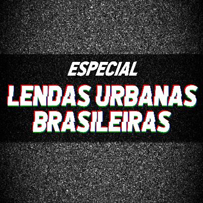209 - Lixo, Vol. 2: Lendas Urbanas Brasileiras