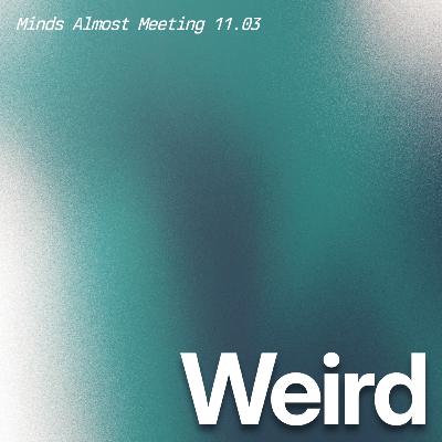 Weird (Agnes Callard & Robin Hanson)