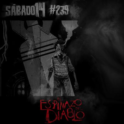 Sábado 14 #239 - A Espinha do Diabo (The Devil's Backbone)