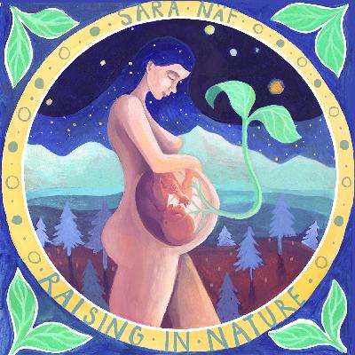4. Raising in Nature - Sara Näf